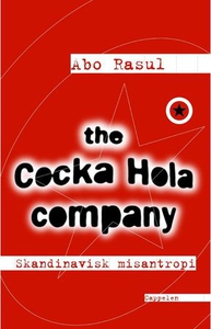 The Cocka Hola company (ebok) av Abo Rasul