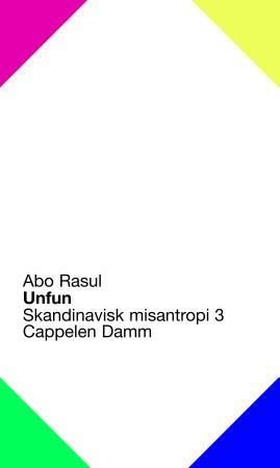 Unfun - skandinavisk misantropi 3 (ebok) av Abo Rasul
