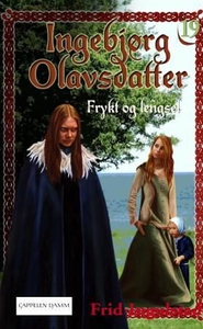 Frykt og lengsel (ebok) av Frid Ingulstad