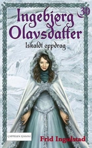 Iskaldt oppdrag (ebok) av Frid Ingulstad