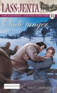 Onde tunger (ebok) av Berit Elisabeth Sandvik