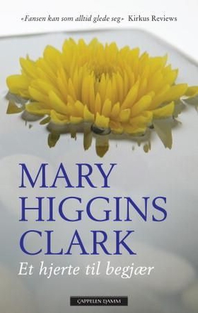 Et hjerte til begjær (ebok) av Mary Higgins Clark
