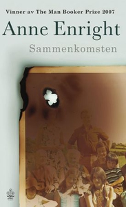 Sammenkomsten (ebok) av Anne Enright