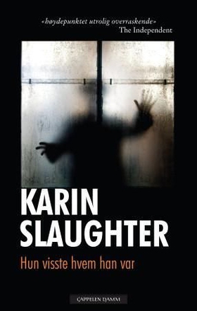Hun visste hvem han var (ebok) av Karin Slaughter