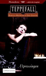 Utpressingen (ebok) av Kamilla Mathisen, Gro