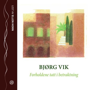 Forholdene tatt i betraktning (lydbok) av Bjø