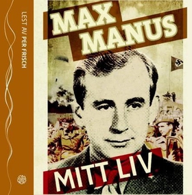 Mitt liv (lydbok) av Max Manus