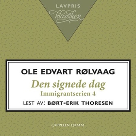 Den signede dag (lydbok) av O.E. Rølvaag