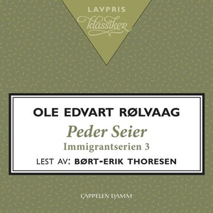 Peder Seier (lydbok) av Ole Edvart Rølvaag