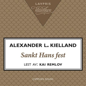 Sankt Hans fest (lydbok) av Alexander L. Kielland