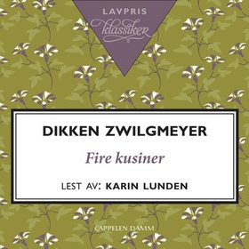 Fire kusiner (lydbok) av Dikken Zwilgmeyer