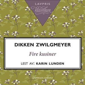 Fire kusiner (lydbok) av Dikken Zwilgmeyer