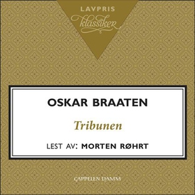 Tribunen (lydbok) av Oskar Braaten