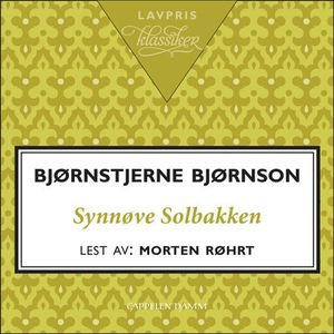 Synnøve Solbakken (lydbok) av Bjørnstjerne Bj