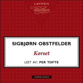 Korset (lydbok) av Sigbjørn Obstfelder