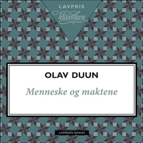 Menneske og maktene (lydbok) av Olav Duun