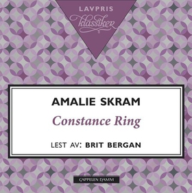 Constance Ring (lydbok) av Amalie Skram