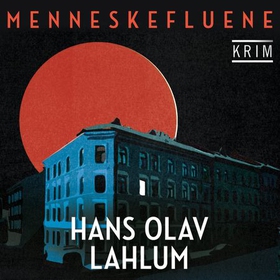 Menneskefluene (lydbok) av Hans Olav Lahlum