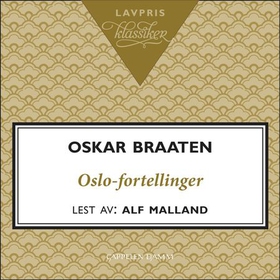 Oslo-fortellinger (lydbok) av Oskar Braaten