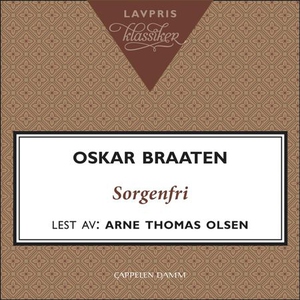 Gamlehjemmet Sorgenfri (lydbok) av Oskar Braa