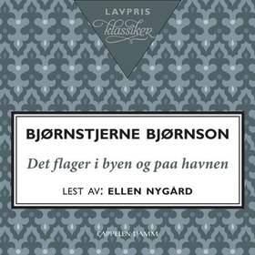 Det flager i byen og paa havnen (lydbok) av B
