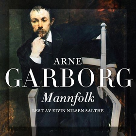 Mannfolk (lydbok) av Arne Garborg