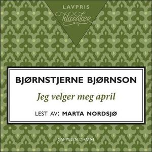 Jeg velger meg april (lydbok) av Bjørnstjerne
