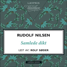 Samlede dikt (lydbok) av Rudolf Nilsen