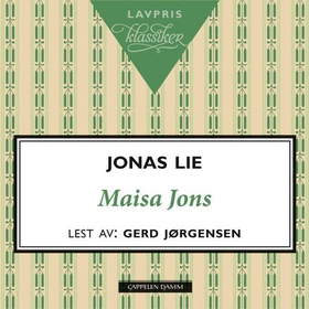 Maisa Jons (lydbok) av Jonas Lie