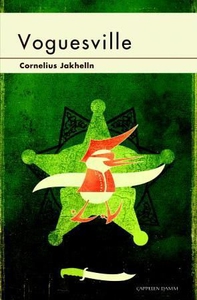Voguesville (ebok) av Cornelius Jakhelln