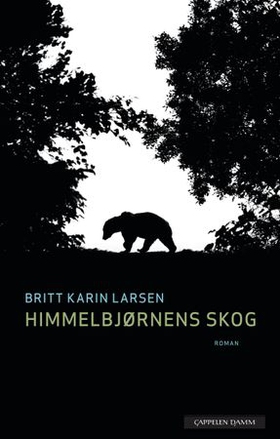 Himmelbjørnens skog - roman (ebok) av Britt Karin Larsen