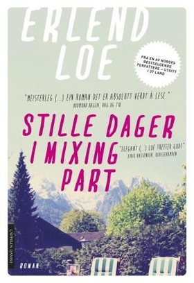 Stille dager i Mixing Part (ebok) av Erlend Loe