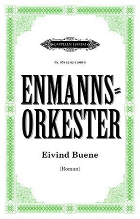 Enmannsorkester (ebok) av Eivind Buene