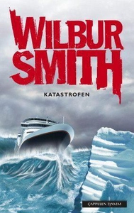 Katastrofen (ebok) av Wilbur Smith