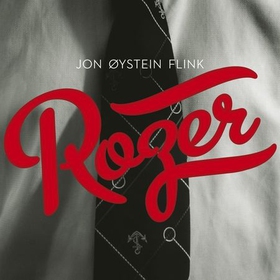 Tre lyddikt fra Roger (lydbok) av Jon Øystein Flink