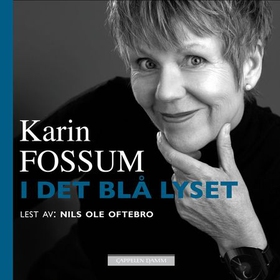 I det blå lyset (lydbok) av Karin Fossum