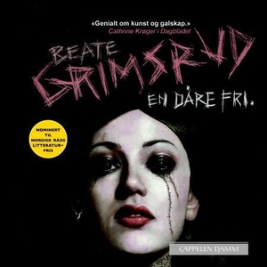 En dåre fri (lydbok) av Beate Grimsrud