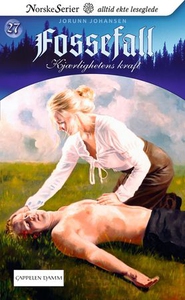 Kjærlighetens kraft (ebok) av Jorunn Johansen