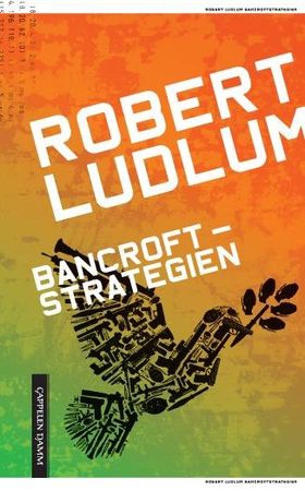 Bancroftstrategien (ebok) av Robert Ludlum