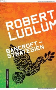 Bancroftstrategien (ebok) av Robert Ludlum