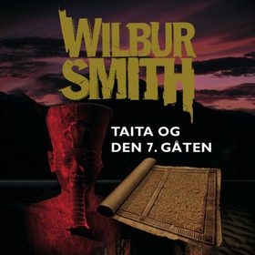 Taita og den 7. gåten (lydbok) av Wilbur Smith