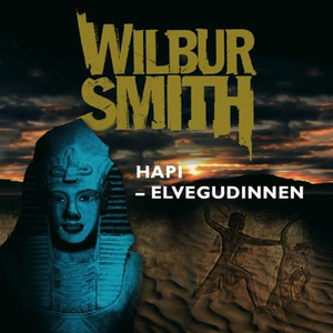 Hapi (lydbok) av Wilbur Smith