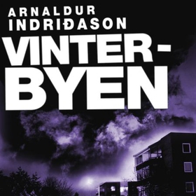 Vinterbyen (lydbok) av Arnaldur Indriðason