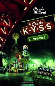Gratiskyss i mørke (ebok) av Glenda Millard