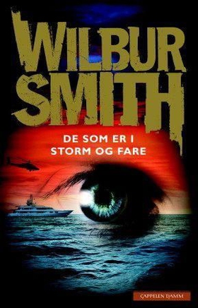 De som er i storm og fare (ebok) av Wilbur Smith