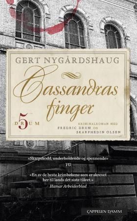 Cassandras finger (ebok) av Gert Nygårdshaug