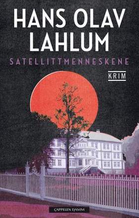 Satellittmenneskene (ebok) av Hans Olav Lahlu