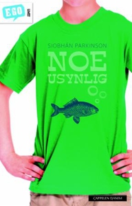 Noe usynlig (ebok) av Siobhán Parkinson