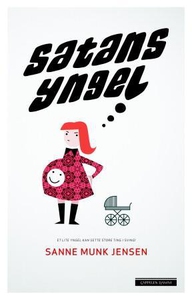 Satans yngel (ebok) av Sanne Munk Jensen