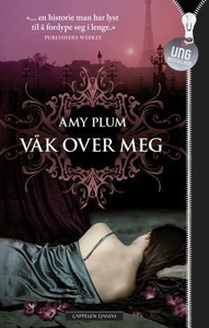 Våk over meg (ebok) av Amy Plum